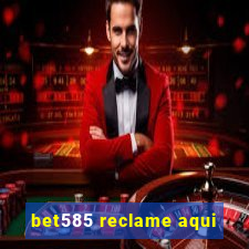 bet585 reclame aqui